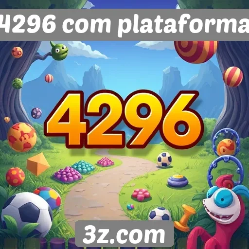 4296 com plataforma oferece novos jogos para jogadores